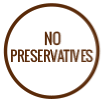 NO PRESERVATIVES